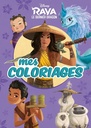 Mes coloriages - Raya et le dernier dragon