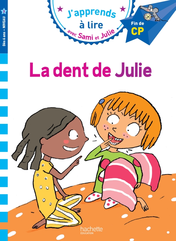 J'apprends à lire CP avec Sami et julie- La dent de julie