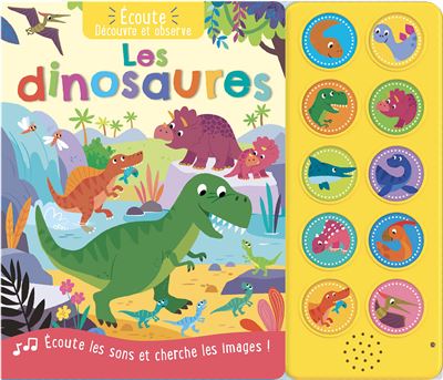 Écoute, découvre et observe – les dinosaures