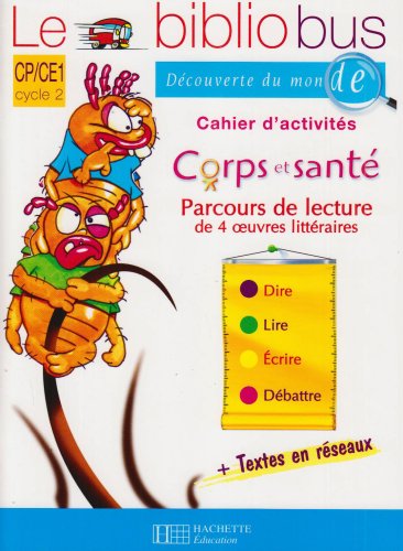 Bibliobus - N°19 : Corps et santé : Cahier d'activité - Hachette