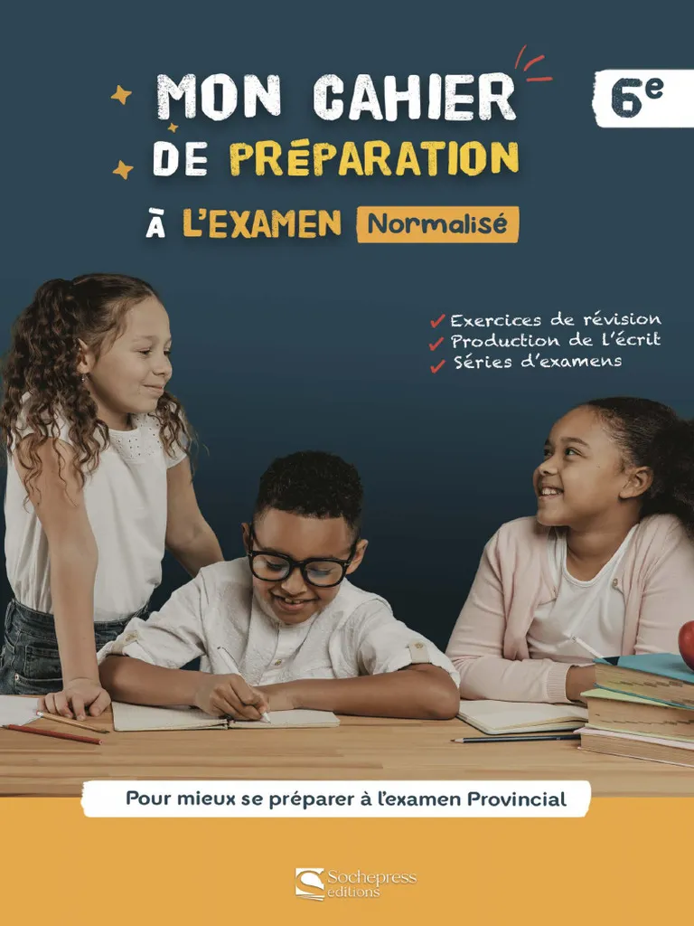 Mon cahier de préparation à l'examen 6e