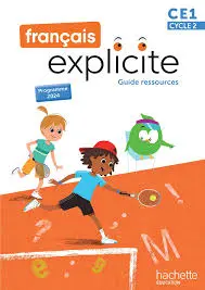Français explicite CE1 - Livre de l'élève 2025