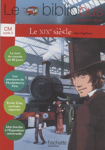 Bibliobus - N°28 : Le XIX siécle