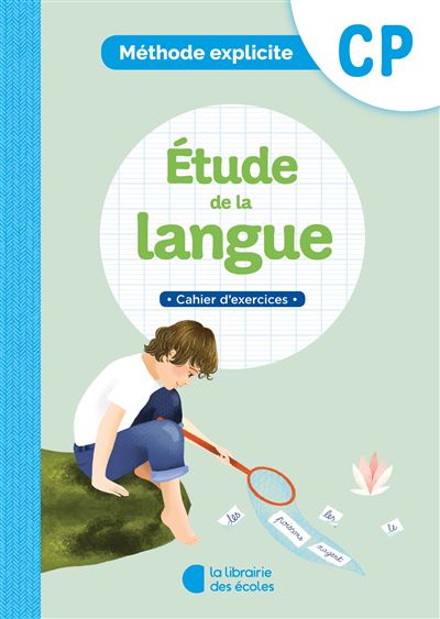 Méthode explicite - Etude de la langue cahier - CP