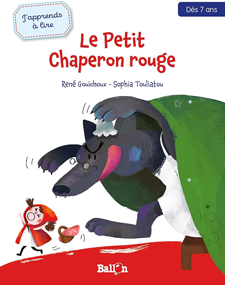 Le Petit Chaperon Rouge - J'Apprends À Lire