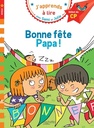 J'apprends à lire - SAMI ET JULIE CP NIVEAU 1 - BONNE FÊTE PAPA