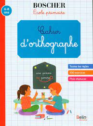 Cahier D'Orthographe