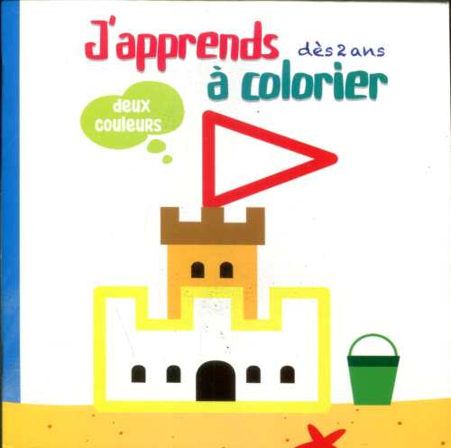 J'apprends à colorier dès 2 ans deux couleur
