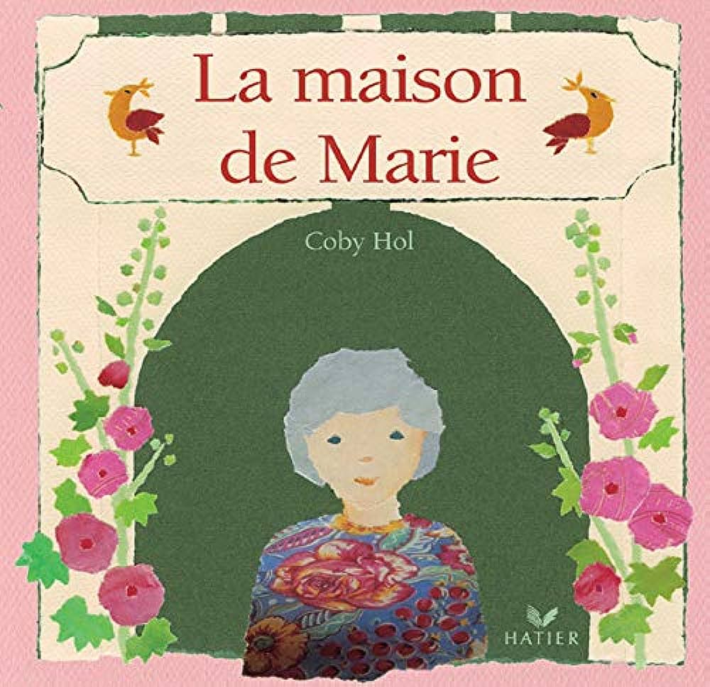 La Maison De Marie