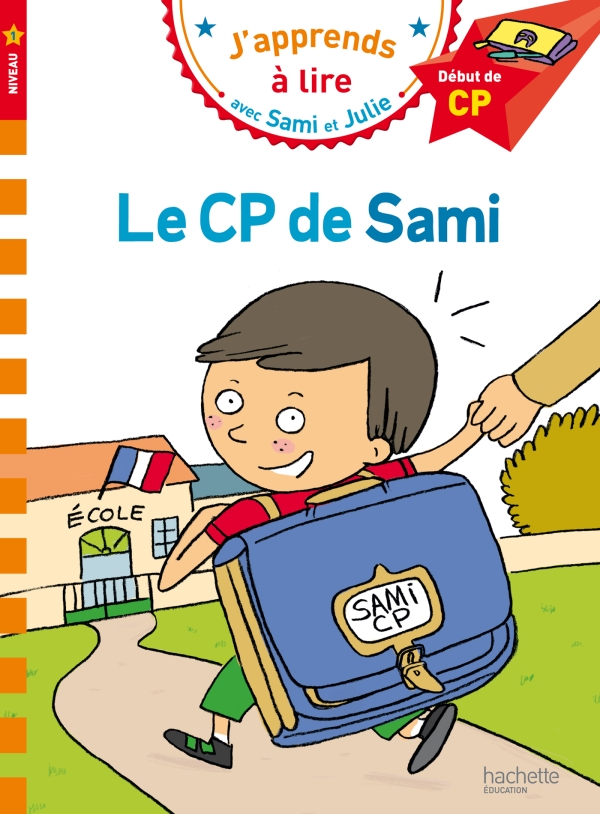 J'apprends à lire - SAMI ET JULIE CP NIVEAU 1 - LE CP DE SAMI