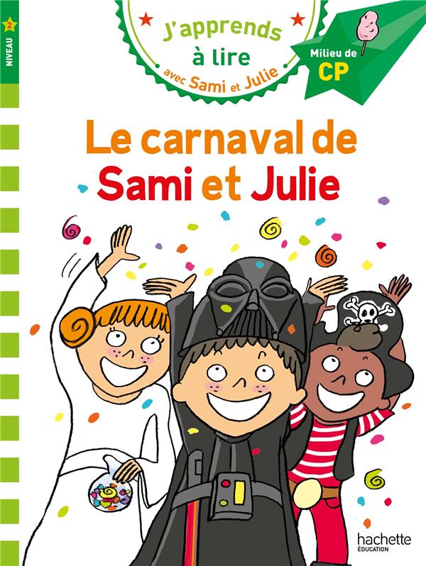 J'apprends à lire - Sami Et Julie Cp Niveau 2 - Le Carnaval De Sami Et Julie