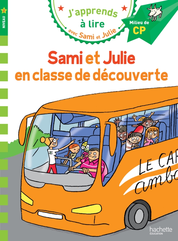 J'apprends à lire - Sami Et Julie - En Classe De Découverte
