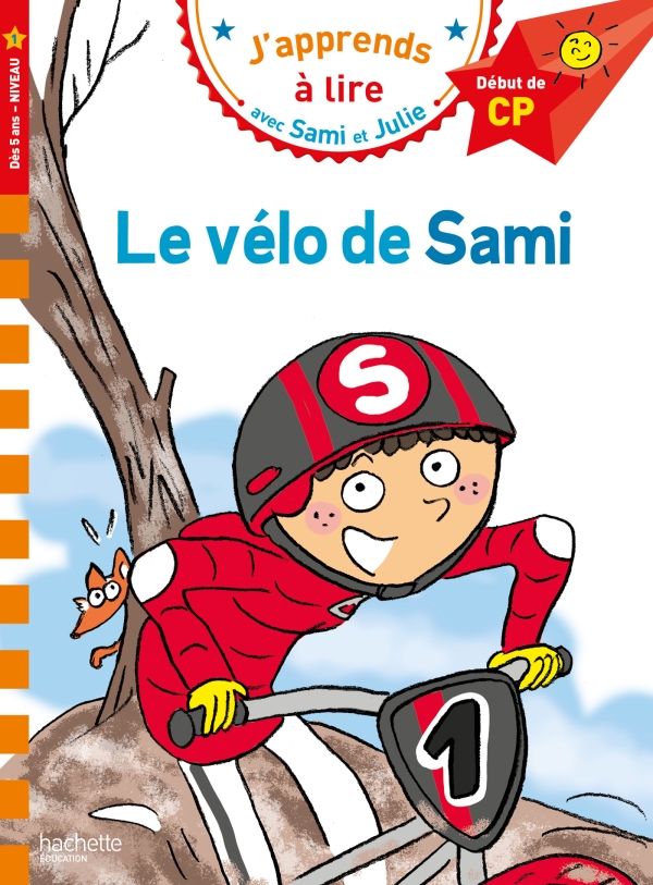 J'apprends à lire - SAMI ET JULIE CP NIVEAU 1 - LE VÉLO DE SAMI