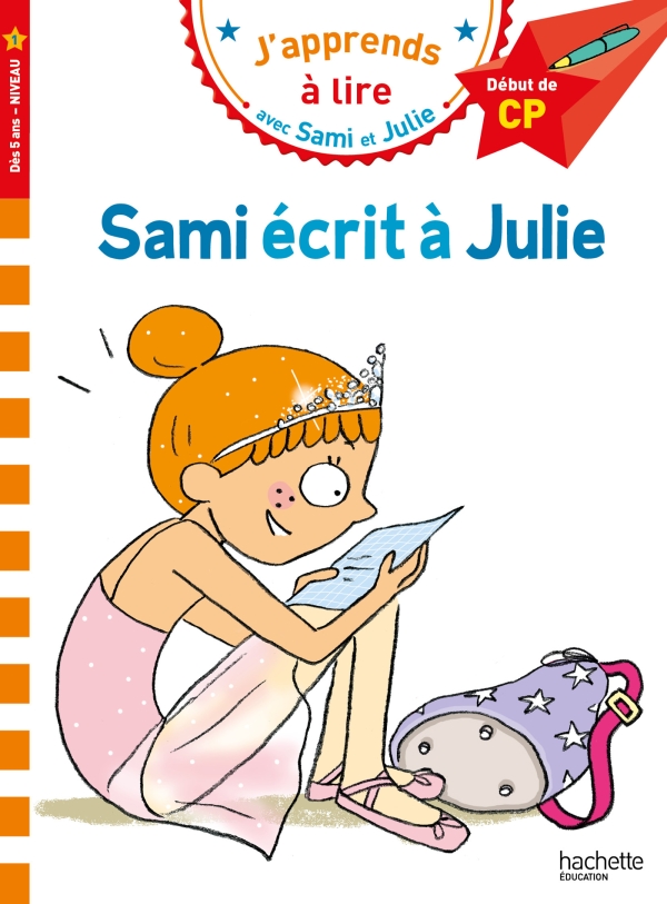 J'apprends à lire - SAMI ET JULIE CP NIVEAU 1 - SAMI ÉCRIT À JULIE