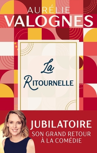 La Ritournelle - Aurélie Valognes