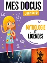 Mes Docus Junior – Mythologie Et Légendes