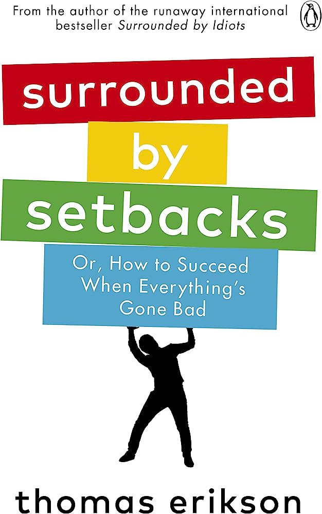 Surrounded By Setbacks