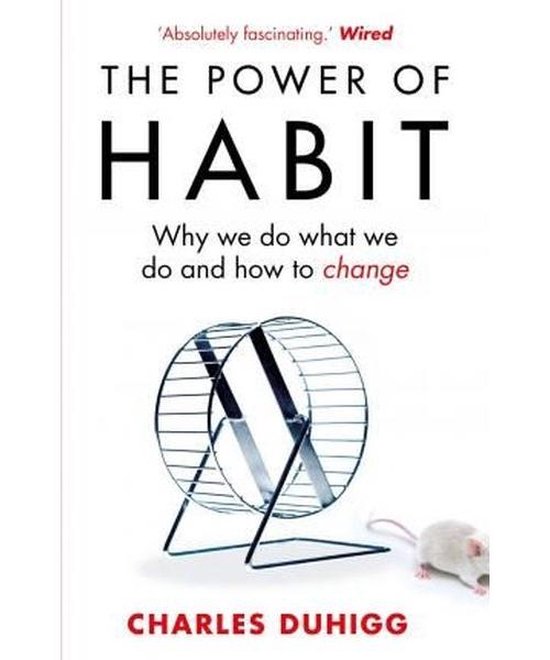 The Power Of Habit - Charles Duhigg