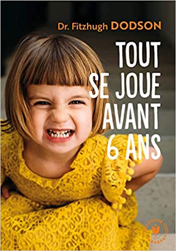 Tout Se Joue Avant 6 Ans