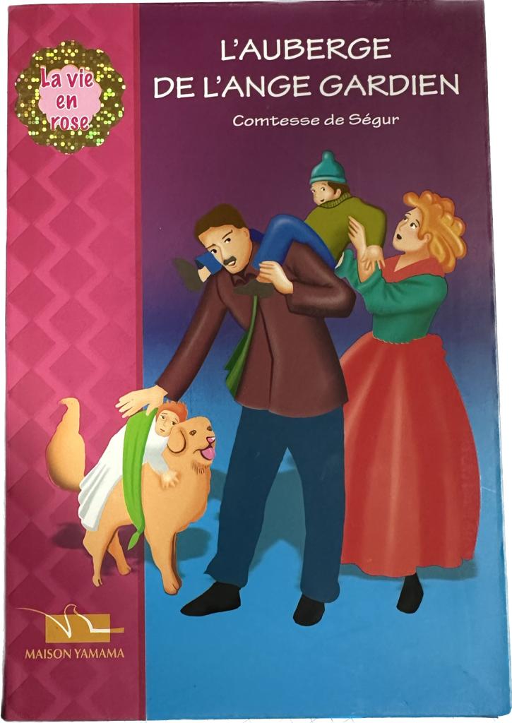 L'Aubrge De L'Ange Gardien - LA VIE EN ROSE
