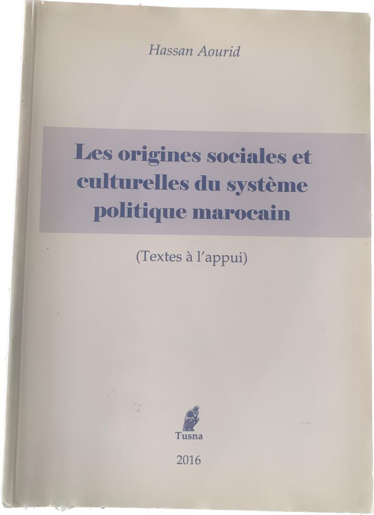 Les Origines Sociales Et Culturelles Du Systeme Politique Marocain