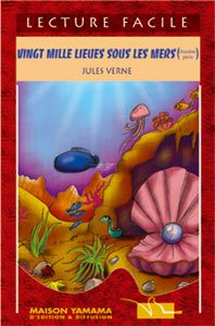 Vingt Mille Lieues Sous Les Mers (2Ème Partie) - Lecture Facile