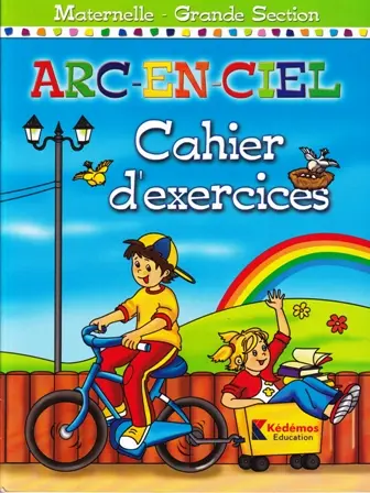 Arc-En-Ciel Cahier D'Exercices Gs