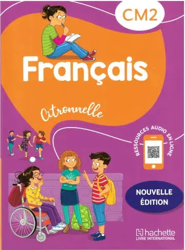 Citronnelle CM2 - Livre de l'élève - éd 2025 