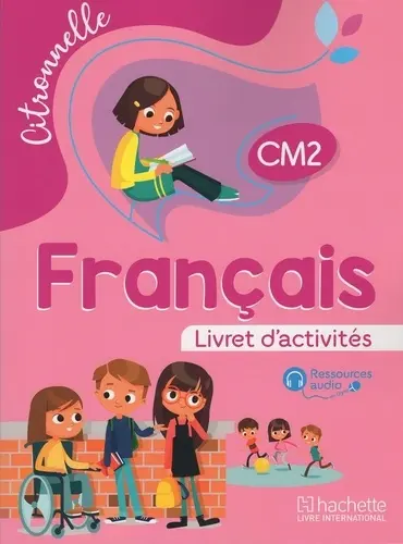 Citronnelle Français Cm2 - Livret D'Activités
