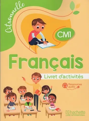Citronnelle Français Cm1 - Livret D'Activités