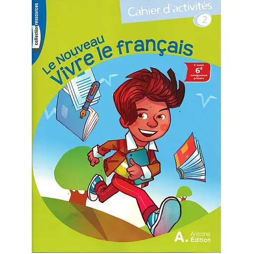 Le Nouveau Vivre Le Français Cahier 2 6E