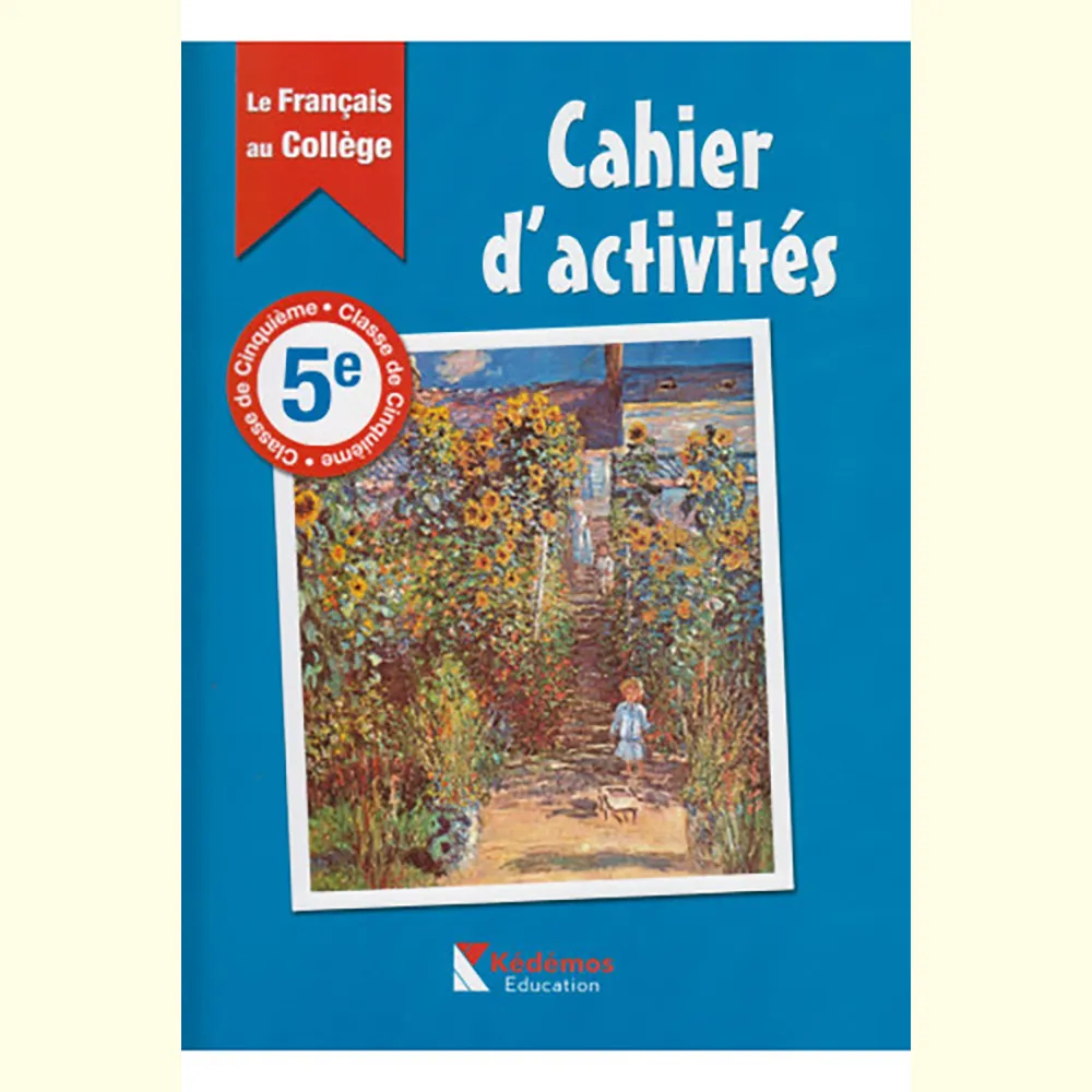 Le Francais Au Collège 5E Cahier D'Activités