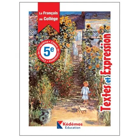 Le Francais Au Collège Textes Et Expression 5E