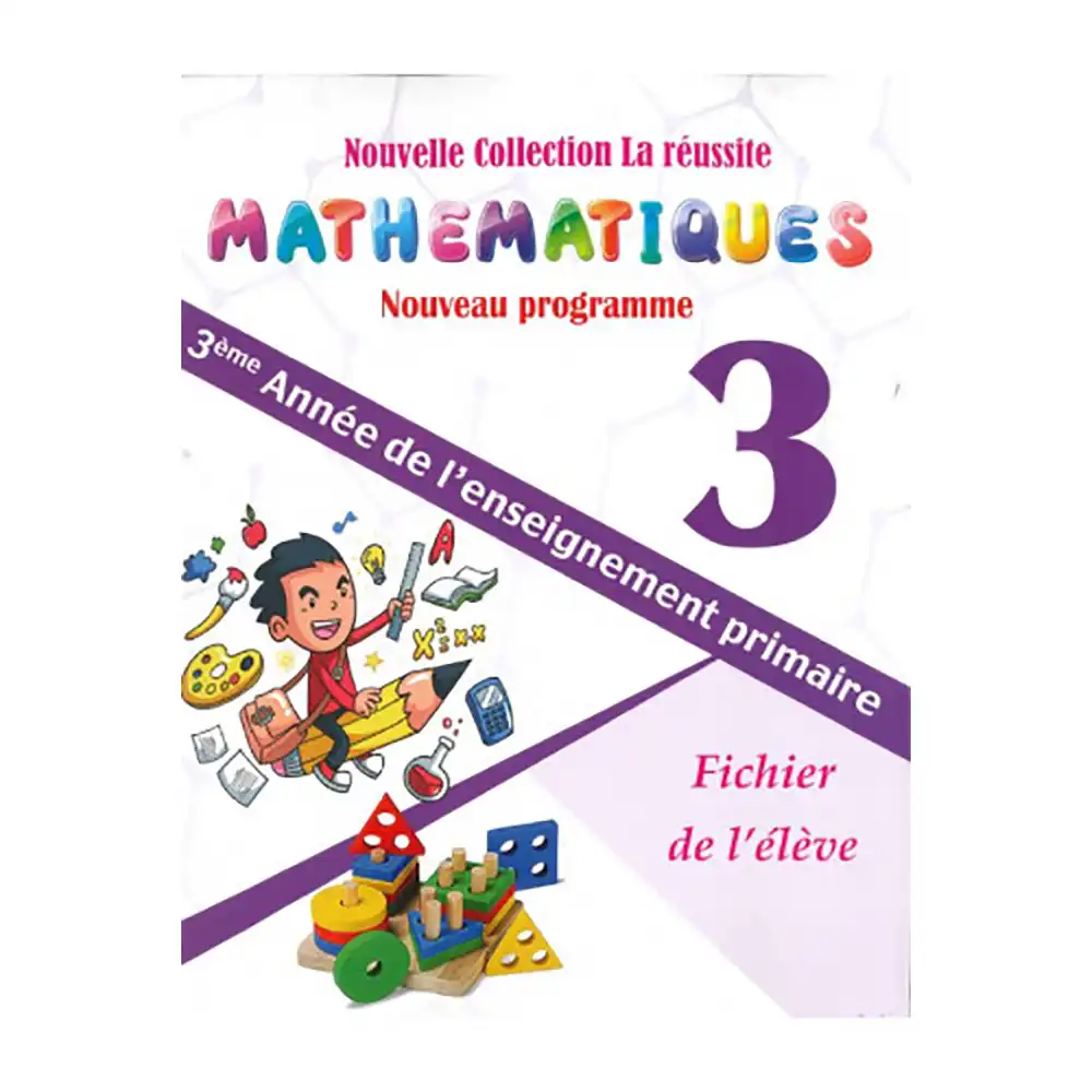 La Reussite Mathematiques 3