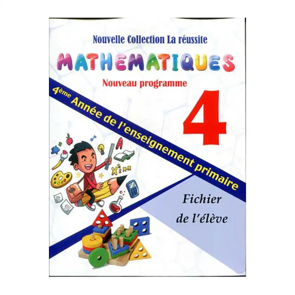 La Reussite Mathematiques 4