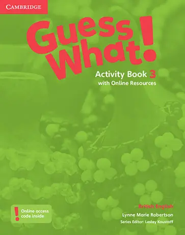 Guess What! 3 Activity Book+ Online Resources