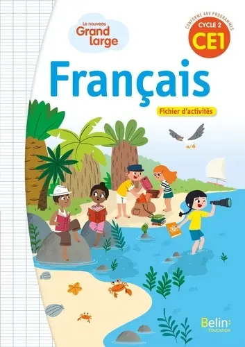 Le nouveau grand large CE1 - Fichier d'activités - 2019 - Belin