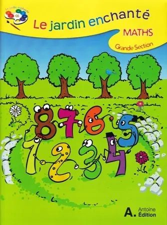Le Jardin Enchanté GS MATHS