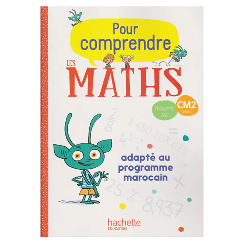 Pour Comprendre Les Maths CM2 programme marocain