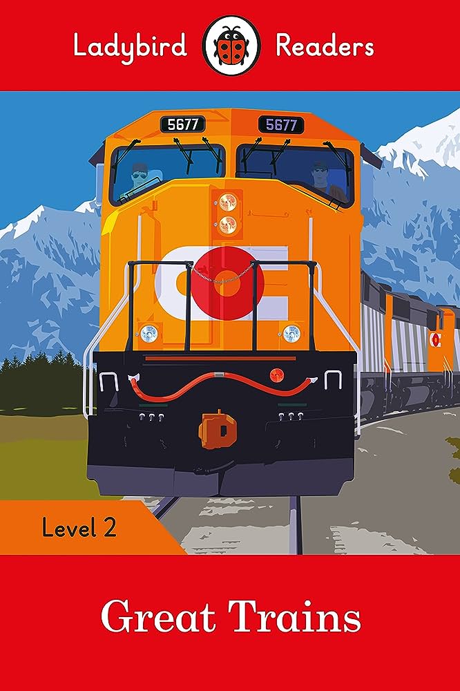 Ladybird Readers - Great Trains - Level 2