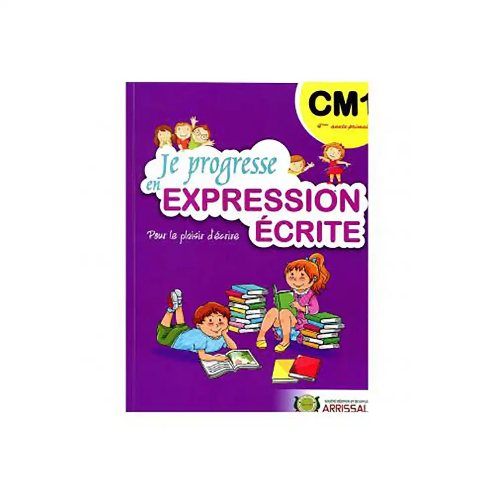 Je progresse en expression écrite CM1