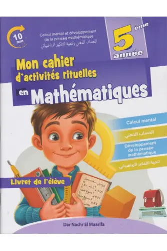 Mon cahier d'activités rituelles en math 5