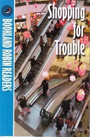 SHOPPING FOR TROUBLE