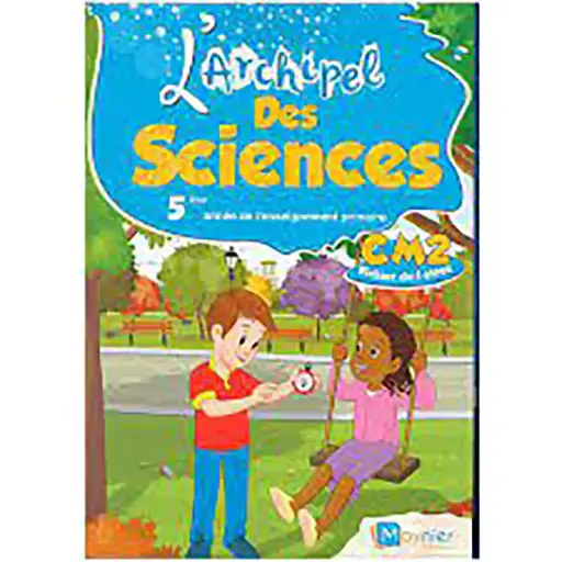 ARCHIPEL DES SCIENCES CM2