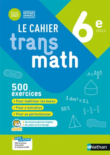 Transmath : 6e : cahier de l'élève (édition 2022)