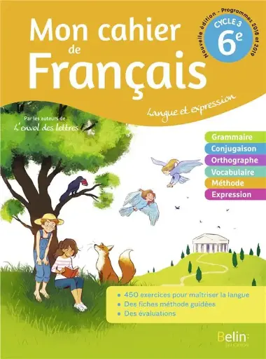 Mon cahier de Français - cahier d’activités   6°