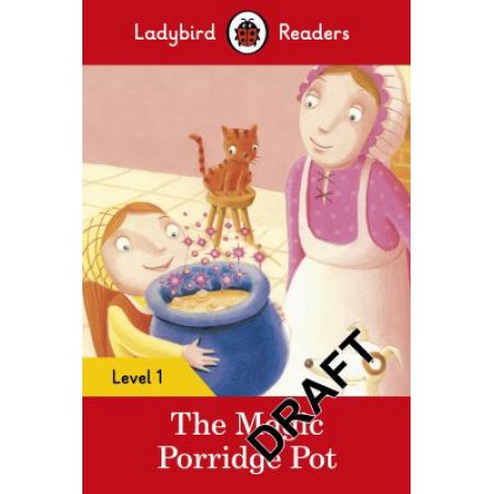 Ladybird Readers Level 1 - the Magic Porridge Pot (ELT Graded Reader) (Paperback)