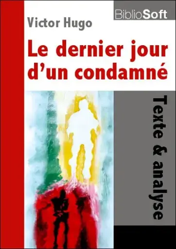 Le Dernier Jour D'Un Condamné Texte & Analyse 