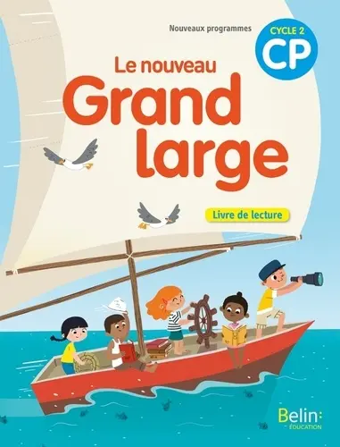 Le nouveau grand large CP - Fichier d'activités - 2019 - Belin