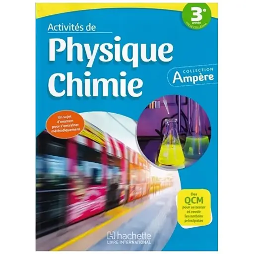 ACTIVITES DE PHYSIQUE CHIMIE 3° COLLEGE COLL.AMPERE 